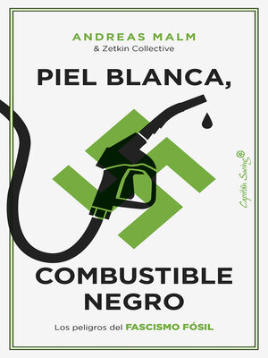 cover image of Piel blanca, combustible negro